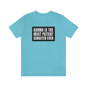 Karma Unisex Jersey Short Sleeve Tee