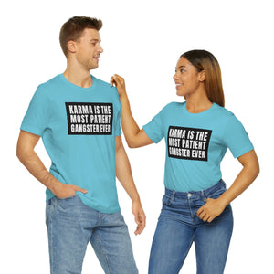 Karma Unisex Jersey Short Sleeve Tee