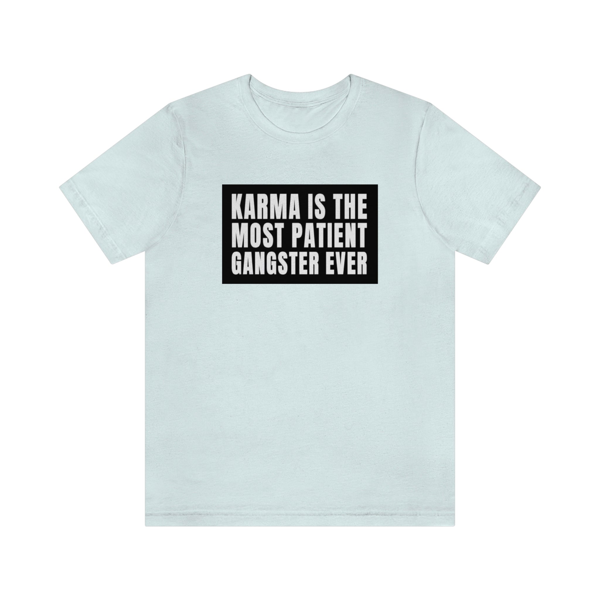 Karma Unisex Jersey Short Sleeve Tee